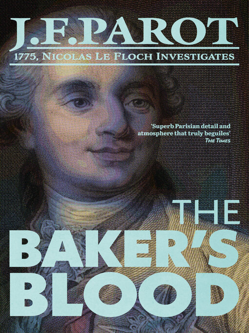 Title details for The Baker's Blood by Jean-François Parot - Available